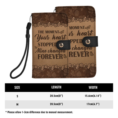 The Moment Your Heart Stopped Mine Changed Forever - Personalized Wallet Case SBWACLN1314TA