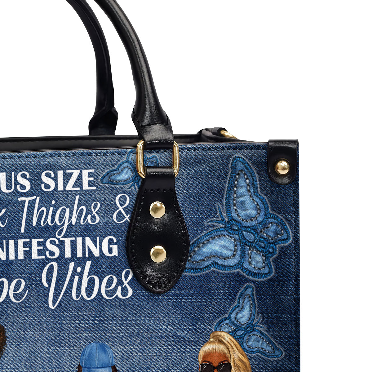 Plus Size, Thick Thighs & Manifesting Dope Vibes - Personalized Leather Handbag SBLHBLN840L