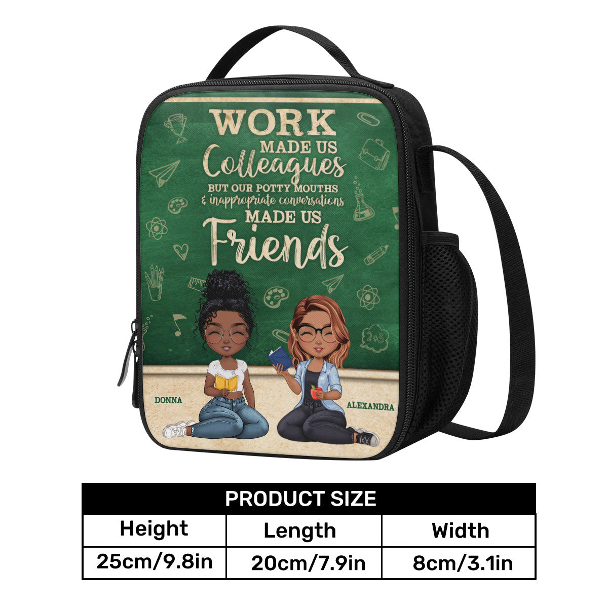 Work Made Us Colleagues Teacher Best Friend - Personalized Lunch Box Bag SBLBBLN1675L