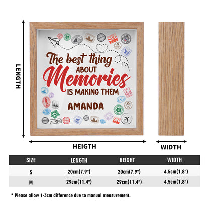 The Best Thing About Memories Is Making Them - Personalized Memory Box